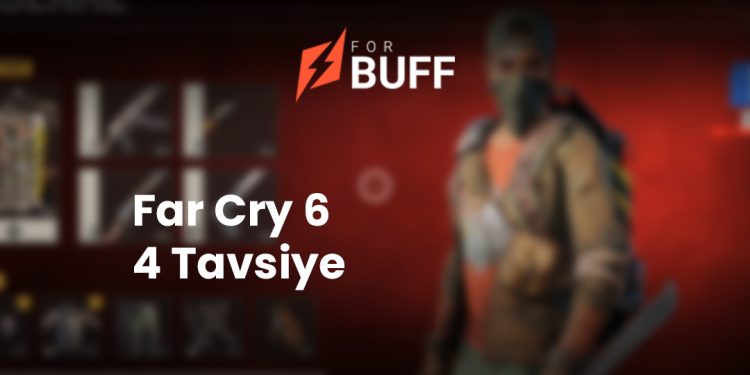 Far Cry 6 Yeni Başlayanlara 4 Tavsiye
