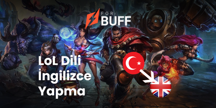 League Of Legends İngilizce Yapma